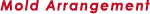 Mold Arrangement